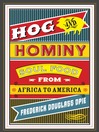 Hog and Hominy (eBook): Soul Food from Africa to America